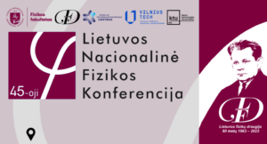 KTU MMI representatives at the 45th Lithuanian National Physics Conference